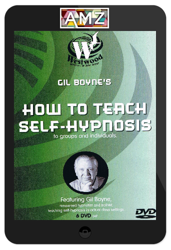 Gil Boyne – How to Teach Self-Hypnosis