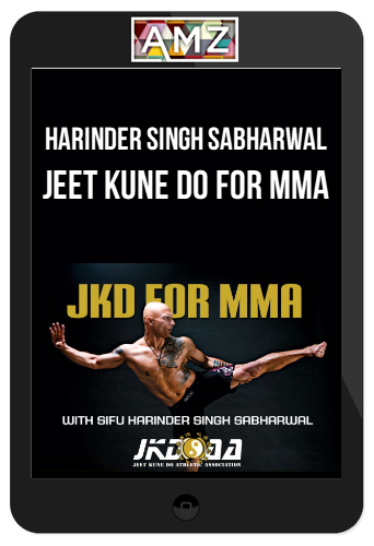 Harinder Singh Sabharwal – Jeet Kune Do for MMA