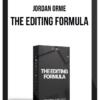 Jordan Orme – The Editing Formula