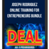 Joseph Rodriguez – Online Training For Entrepreneurs Bundle