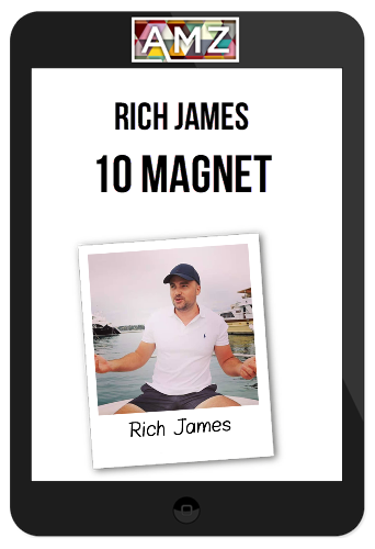 Rich James – 10 Magnet