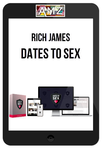 Rich James – Dates To Sex