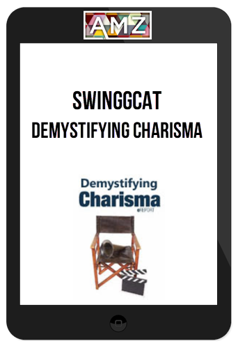 Swinggcat – Demystifying Charisma