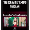 The Dopamine Texting Program