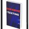 Dopamine Texting