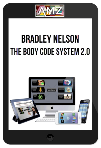 Bradley Nelson – The Body Code System 2.0