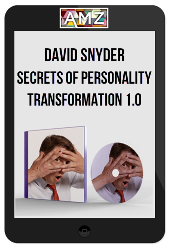 David Snyder – Secrets of Personality Transformation 1.0