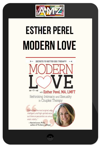 Esther Perel – Modern Love