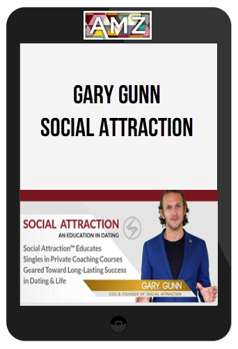 Gary gunn – Social Attraction