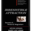 Kevin Hogan – Irresistible Attraction