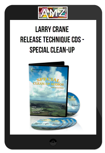 Larry Crane – Release Technique CDs – Special Clean-Up