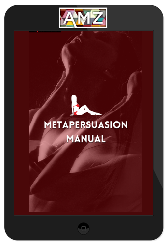 Metapersuasion Manual