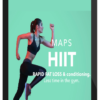 Mind Pump – MAPS HIIT Fitness Training Program