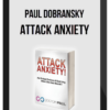 Paul Dobransky – Attack Anxiety