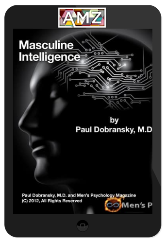 Paul Dobransky – Depresculinity – Masculine Intelligence in Men’s Depression