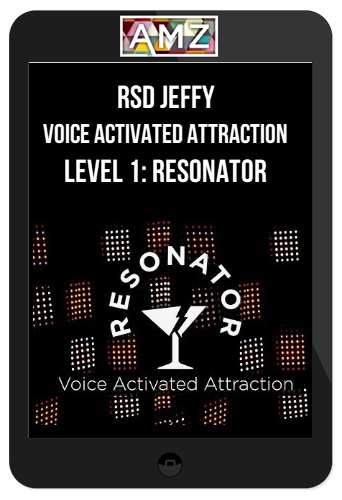 RSD Jeffy – Voice Activated Attraction – Level 1: Resonator