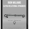 Rion Wiliams – Alpha Relational Dynamics