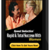 Ross Jeffries – Speed Seduction: Rapid And Total Success With Women Basic