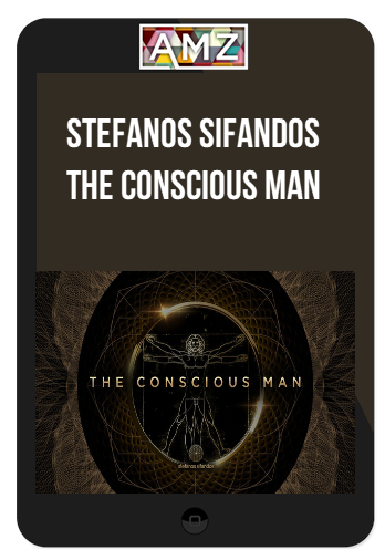 Stefanos Sifandos – The Conscious Man