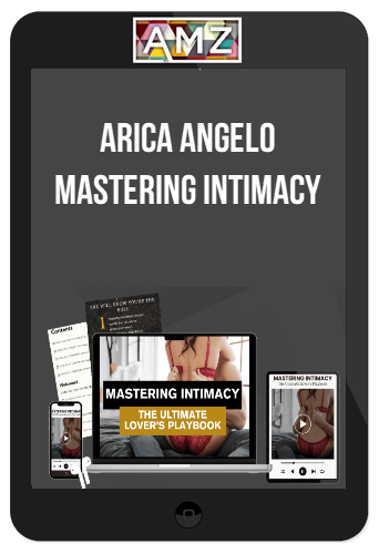 Arica Angelo – Mastering Intimacy