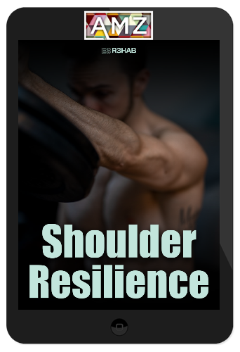 E3 Rehab – Shoulder Resilience