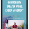 GMB Mobility – Greater Range, Easier Movement