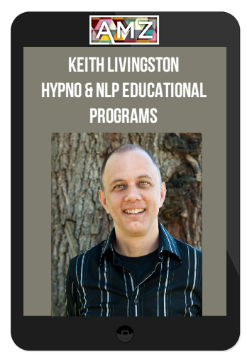 Keith Livingston – Hypno & NLP Educational Programs