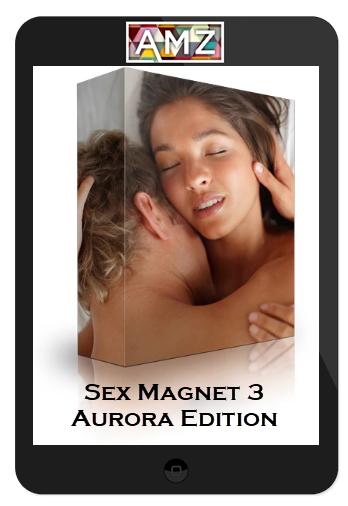 Elvea Systems, Subliminal Shop & Tradewynd – Sex Magnet 3 Aurora Edition