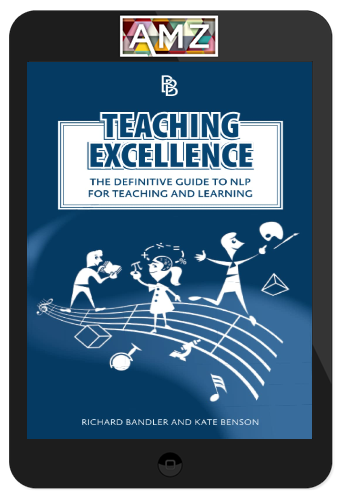 Richard Bandler – Teaching Excellence