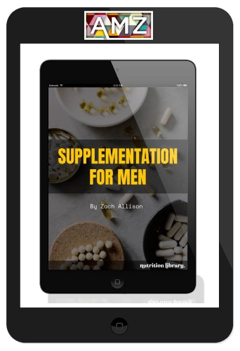 The Complete Guide To Supplementation For Men