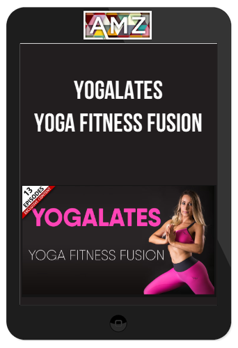 Yogalates – Yoga Fitness Fusion