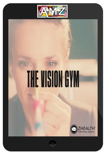 Z-Health – Vision Gym & Bonuses