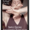 Daven Lee – Simple Qigong: Awakening Sensuality