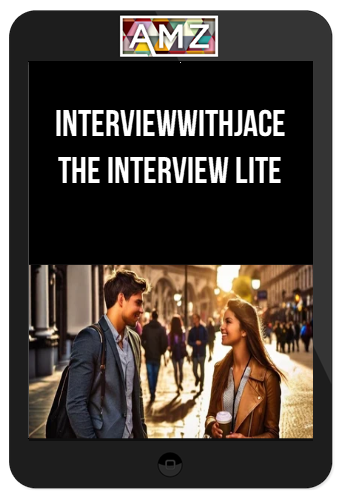 Interviewwithjace – The Interview Lite