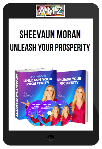 Sheevaun Moran – Unleash Your Prosperity