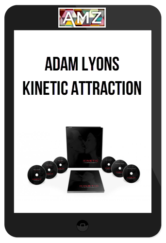 Adam Lyons – Kinetic Attraction