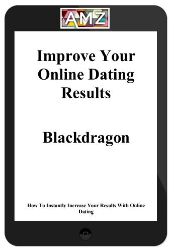 Blackdragon – Improve Your Online Dating Results