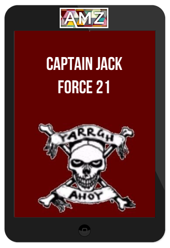 Captain Jack – Force 21