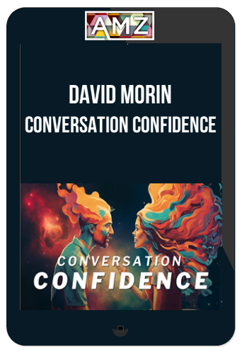 David Morin – Conversation Confidence