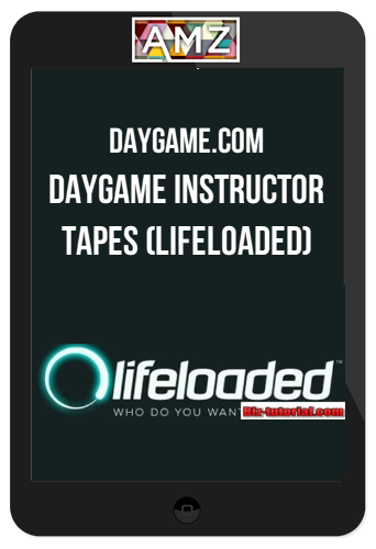 Daygame.com – Daygame Instructor Tapes (LifeLoaded)