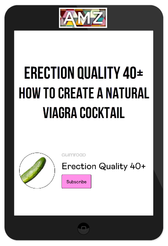 Erection Quality 40+ – How To Create A Natural Viagra Cocktail