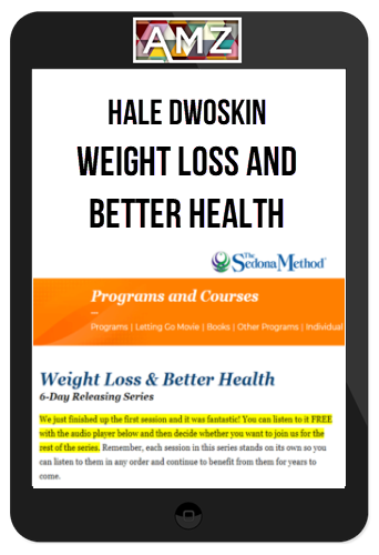 Hale Dwoskin - Weight Loss And Better Health