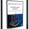 John Demartini – The Relationship Equation
