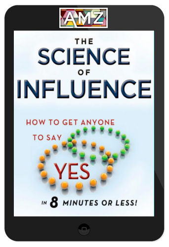 Kevin Hogan – The Science of Influence