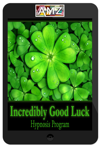 Leigh Spusta – Incredibly Good Luck Hypnosis