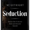 MJ GetRight – Seduction