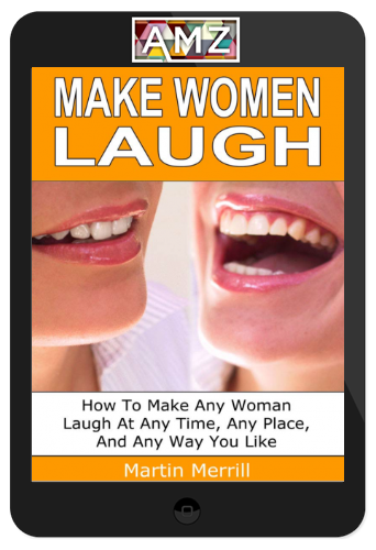 Martin Merrill – Make Women Laugh