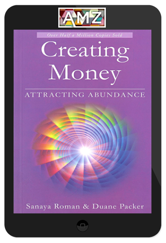 Sanaya Roman – Creating Money: Attracting Abundance Audiobook