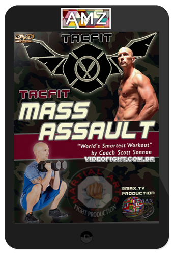 Scott Sonnon - TACFIT Mass Assault