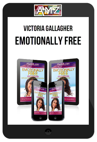 Victoria Gallagher – Emotionally Free